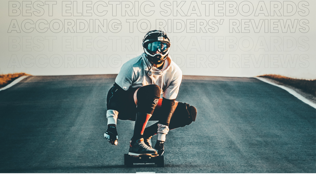 The Best Electric Skateboard 2023, According to Riders' Reviews